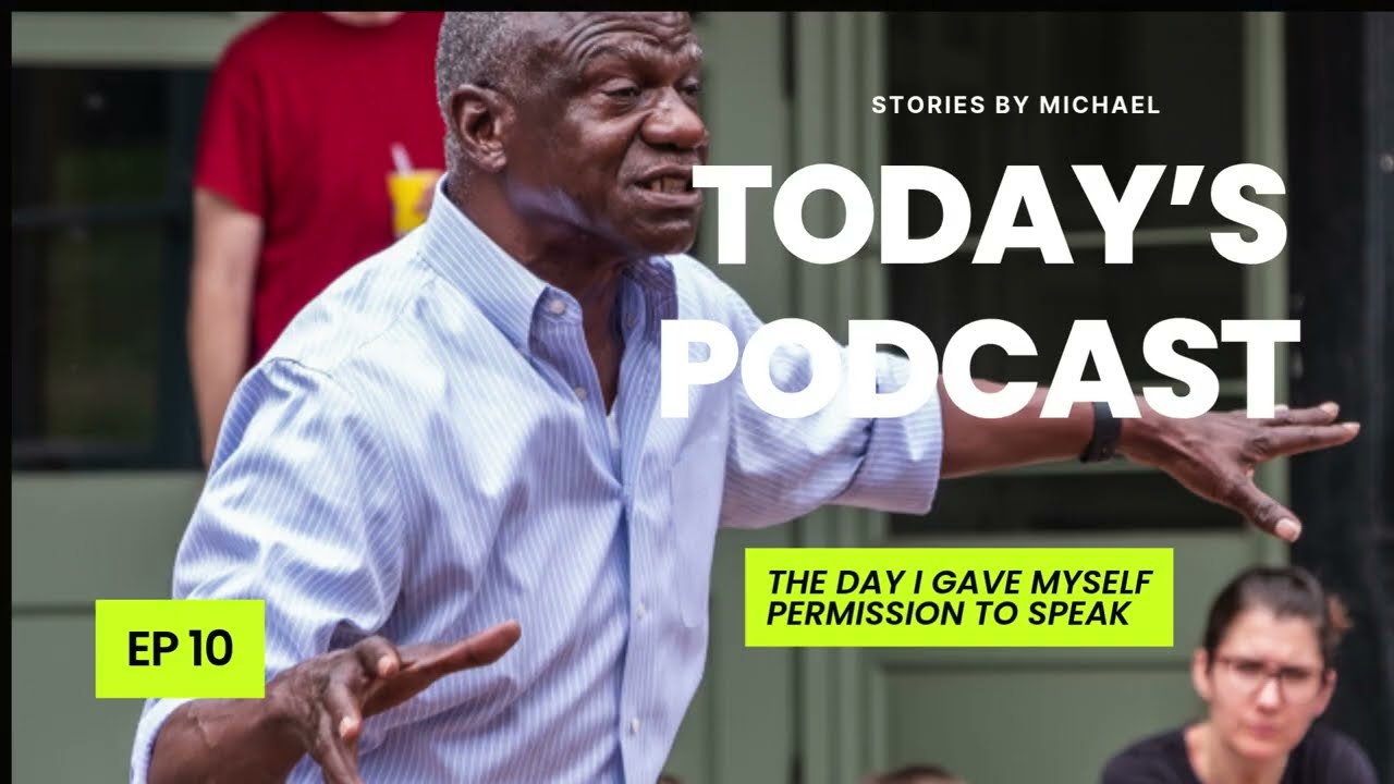 Episode 10 — The Day I Gave Myself Permission to Speak — video thumbnail