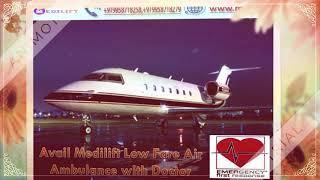 Pick Hassle-Free Patient Transfer Air Ambulance Service in Bagdogra