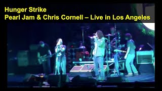 26 - Hunger Strike - Pearl Jam & special guest Chris Cornell live at Gibson Amp L.A. 10-06-2009