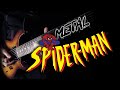 Spider-Man The Animated Series Theme (METAL Cover by BobMusic)