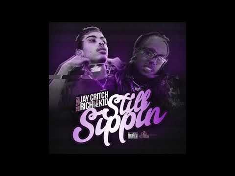 Jay Critch feat. Rich The Kid 'Still Sippin 🍇' [Audio]