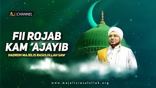 Download lagu Qosidah Fii Rojab Kam ‘Ajayib | Hadroh Majelis Rasulullah SAW mp3