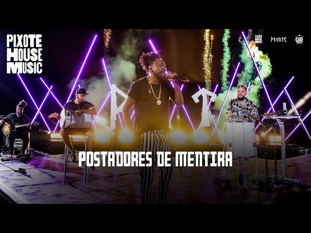 Música Postadores de Mentira - Pixote (2021) 