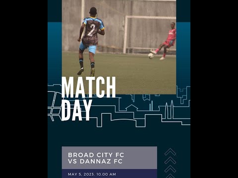 Broad City FC VS Dannaz FC - Nationwide League One