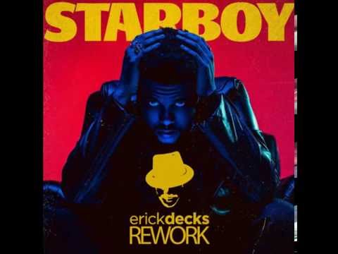St@rbøy (Erick Decks Rework) ** FREE DOWNLOAD**