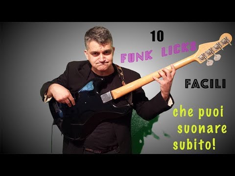 FUNK BASS lez. 2 - 10 Funk Licks facili da suonare subito