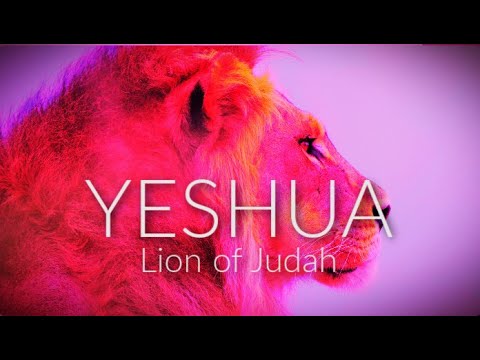 "YESHUA (Lion of Judah)" -  Laura C  (Name of Jesus, Ascension Worship, Awakening, Revival)