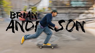 Sharpie Brian Anderson, The World is Your Canvas