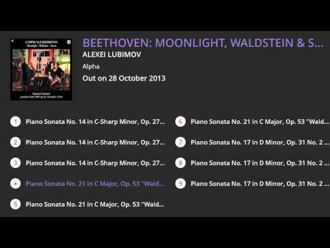 Alexei Lubimov - Beethoven: Moonlight, Waldstein & Storm (Album Preview)
