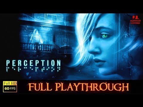 Perception | Full Playthrough | Gameplay Walkthrough No Commentary 1080P / 60FPS
