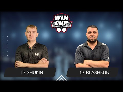 17:15 Dmytro Shukin - Oleksandr Blashkun 11.08.2025 WINCUP Advanced. TABLE 2