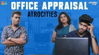 Office Appraisal Atrocities  Wirally Tamil  Tamada