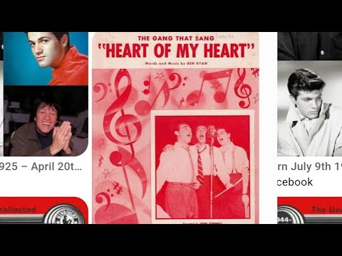 The Gang That Sang  "Heart Of My Heart" (Ben Ryan) Don Cornell, Alan Dale And Johnny Desmond. 