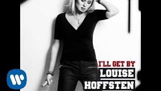LOUISE HOFFSTEN "I'll Get By" (new single december 2011)