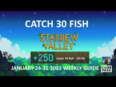 Stardew Valley Weekly Xbox Game Pass Guide - Catch 30 fish