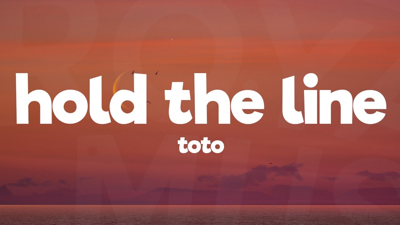 Toto - Hold The Line (Lyrics)