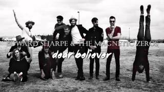 ★ Edward Sharpe &amp; The Magnetic Zeros - Dear Believer [Timmy The Terror Remix]