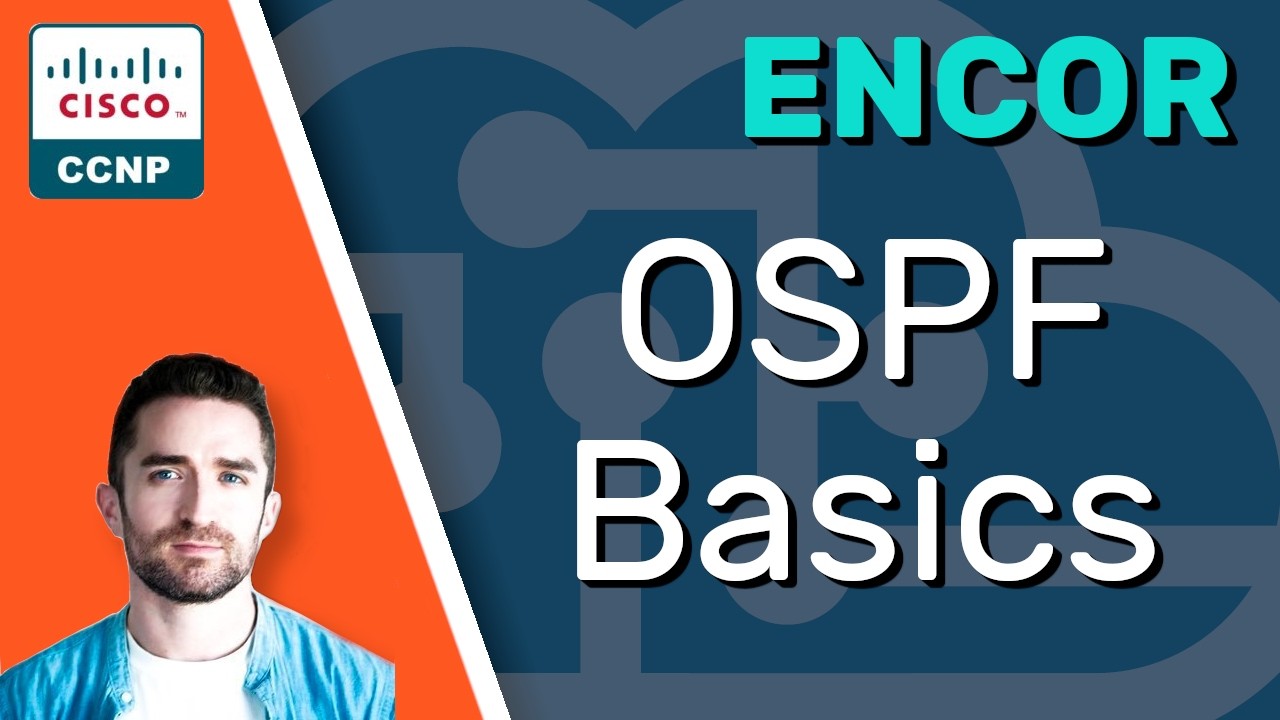 OSPF Basics // CCNP ENCOR 350-401 Complete Course