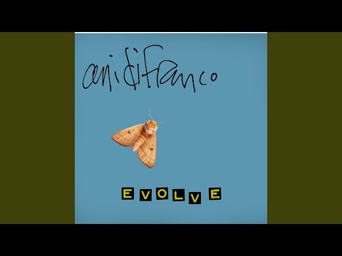 Evolve - Ani DiFranco