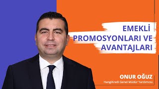 Emeklilere Sunulan Promosyonlar ve Avantajlar Neler? | Onur Oğuz