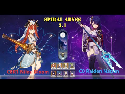 Amazing C0R1 Nilou bloom team | 3.1 Spiral abyss floor 12 (ft. C0 Raiden Nation)