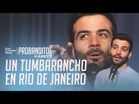 Probanditoe - A TUMBARANCHO IN RIO DE JANEIRO