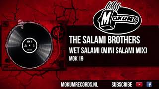 The Salami Brothers - Wet Salami (Mini Salami Mix)