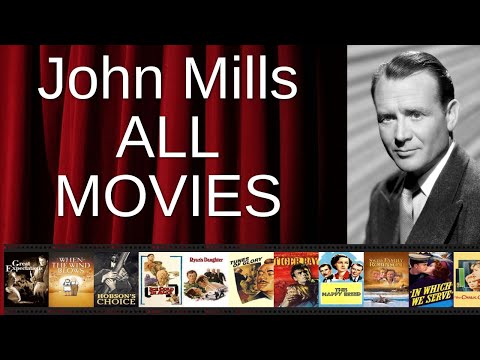 ALL John Mills Movies Ranked by Score (Critics + Fans)