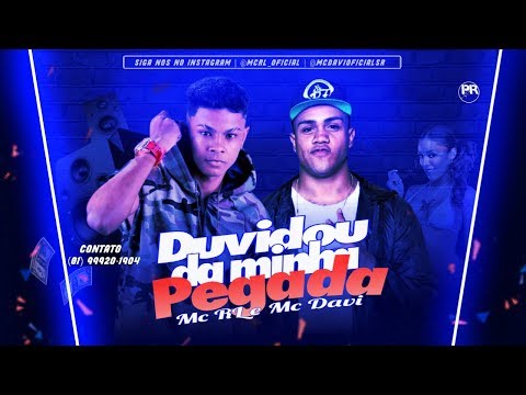 MC-RL-FEAT-MC-DAVI-DUVIDOU-DA-MINHA-PEGADA-(-MUSICA-NOVA-)