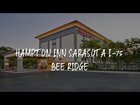 Hampton Inn Sarasota I-75 Bee Ridge Review - Sarasota , United States of America