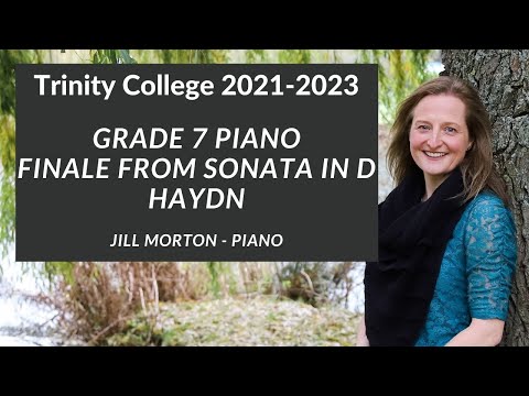 Finale - Haydn, Grade 7 Trinity College Piano 2021-2023 Jill Morton  - Piano