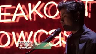 Breakout Showcase: The Sam Willows - Papa Money