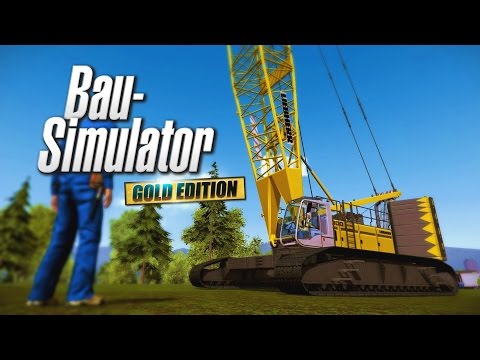 Bau-Simulator 2015 Gold-Edition - Trailer