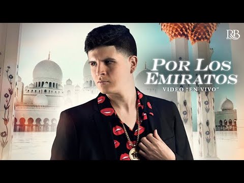 Aldo Trujillo Ft. La Décima Banda - Por Los Emiratos ( 2019 )