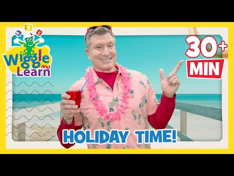 Holiday Time with The Wiggles! 🧳 Wiggle and Learn 🎶 Fun Family Vacation Video For Kids