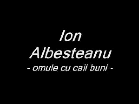 Ion Albesteanu - Omule cu caii buni