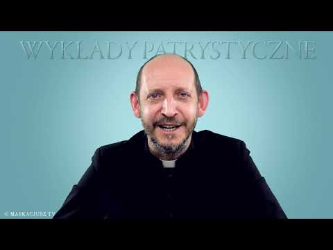 Wielcy Ojcowie Kościoła Wschodu | Wykłady patrystyczne (11) | ks. Przemysław Szewczyk