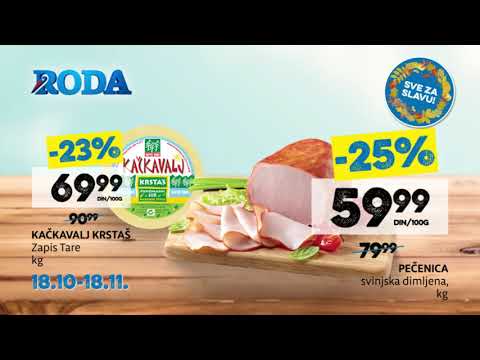 Roda I Sve za slavu 18.10 - 18.11.2018.