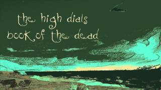 The High Dials - Book of the Dead (audio)