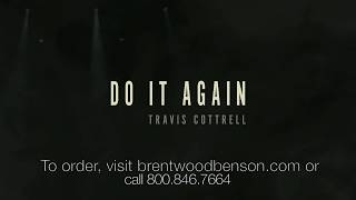 Do It Again (Lyric Video) | The Reason [Travis Cottrell]