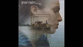 Yael Naim   Too Long