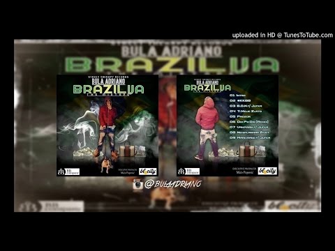 Bula Adriano - Markirano f/ Jufka | Brazilija The Mixtape |