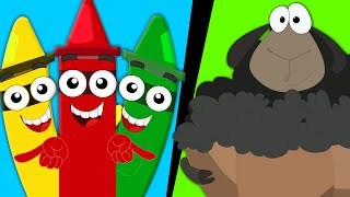 Crayons Kids Song | Baa Baa Black Sheep Children's Video And More Nursery Rhymes