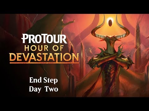 Pro Tour Hour of Devastation End Step: Day 2