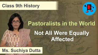 CBSE Class 9 History Pastoralists in the world Not All Were Equally Affected |Extraminds