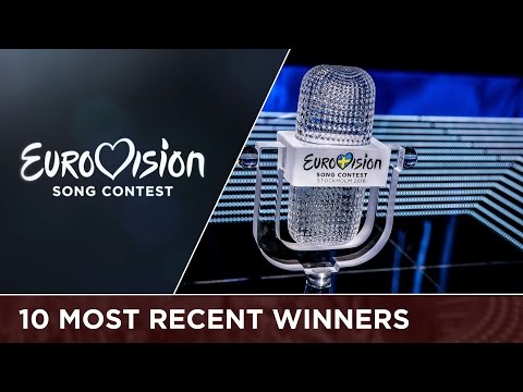 The 10 most recent winners of the Eurovision Song Contest (2007 - 2016)