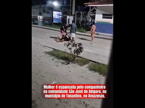mulher é espancada pelo companheiro no município de Tonantins,(AM) na comunidade sao jose do amparo