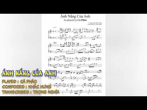 Ánh Nắng Của Anh | Khắc Hưng | Cà Pháo Cover (Piano Transciption)