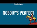 The Reklaws ~ Nobody's Perfect # lyrics # Triston Marez, Luke Combs, Mason Lively