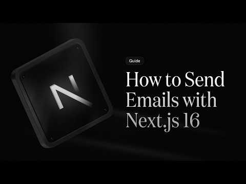 Send emails with Next.js 16